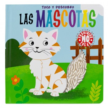 Libro toco y descubro - Las mascotas